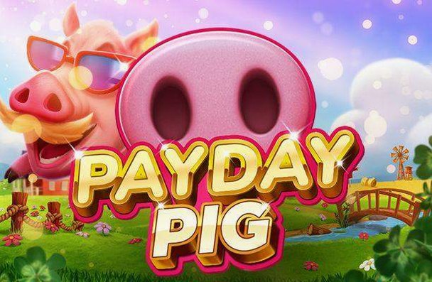 Payday Pig Slot von Booming Games